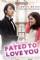 Fated to Love You (2014)