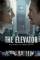 The Elevator: Three Minutes Can Change Your Life (2013)