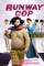 Runway Cop (2012)