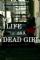 My Life as a Dead Girl (2015)