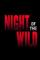 Night of the Wild (2015)