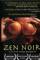 Zen Noir (2004)