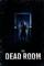 The Dead Room (2015)