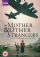 My Mother and Other Strangers (2016)