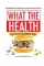 What the Health (2017)