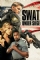 S.W.A.T.: Under Siege (2017)