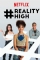 Reality High (2017)