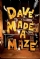 Dave Made a Maze (2017)