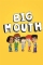 Big Mouth (2017)