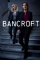 Bancroft (2017)