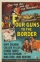 Four Guns to the Border (1954)