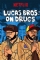 Lucas Brothers: On Drugs (2017)