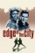 Edge of the City (1957)