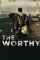 The Worthy (2016)