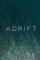 Adrift (2018)