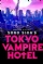 Tokyo Vampire Hotel (2017)