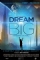 Dream Big: Engineering Our World (2017)