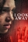 Look Away (2018)