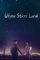 Where Stars Land (2018)