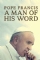 Pope Francis: A Man of His Word (2018)