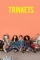 Trinkets (2019)