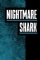 Nightmare Shark (2018)