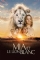 Mia et le lion blanc (2018)