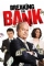 Breaking the Bank (2014)