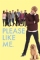 Please Like Me (2013)