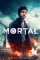 Mortal (2020)