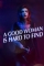 A Good Woman Is Hard to Find (2019)