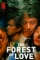 The Forest of Love (2019)