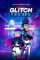 Glitch Techs (2020)