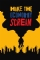 Make the economy scream (2019)
