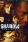 Shadow: Dead Riot (2006)